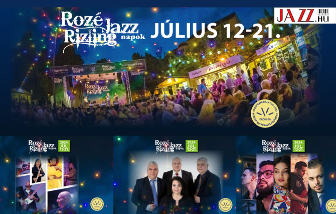 Rozé, Rizling és Jazz Napok