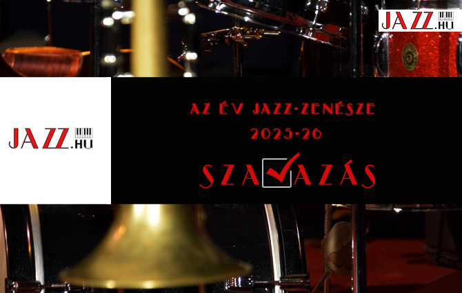 Év jazz-zenésze szavazás 2025-2026