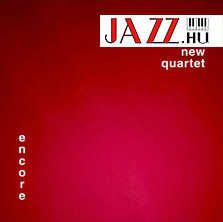 Bágyi Balázs New Quartet – Encore 
