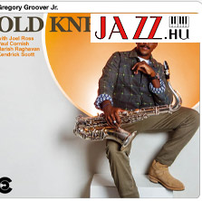 Gregory Groover jr. – Old Knew 