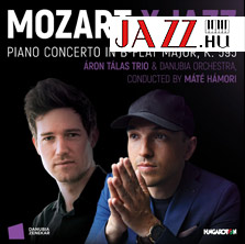 Tálas Áron Trió & Danubia Orchestra – Mozart X Jazz (Hungaroton)