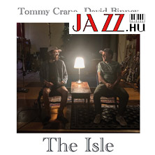 Tommy Crane/David Binney – The Isle (Elastic Recordings)