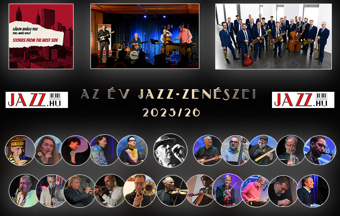 AZ ÉV JAZZ-ZENÉSZE ★ a közönségszavazás eredménye - 2025/26 ★