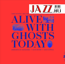 Chris Potter – Alive With Ghosts Today