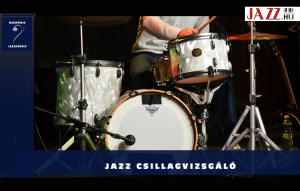 Harmónia Jazzműhely bemutatja: Jazz-Csillagvizsgáló / dobosok