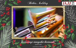 Kar&aacute;csonyi &uuml;dv&ouml;zlet a Jazz.hu-t&oacute;l