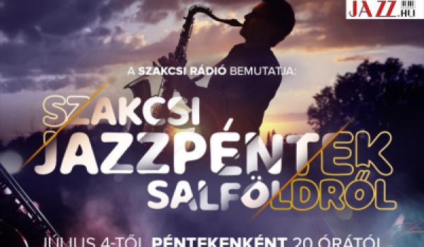 Jazzpéntekek a Káli-medencében a Szakcsi Rádióval