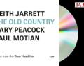 Keith Jarrett – Gary Peacock – Paul Motian: The Old Country  //  HÁROM ÉVTIZED UTÁN IS FRISSEN